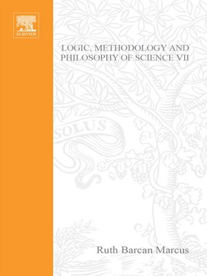 cover image of Logic, Methodology and Philosophy of Science VII